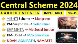 Central Govt Scheme 2024 Current Affairs | Schemes 2023 Current Affairs |Scheme Current Affairs 2024