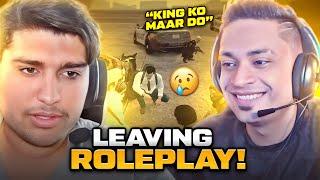 KING SAD ENDING  ! !  LEAVING ROLEPLAY 