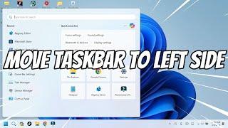 How to Move Taskbar to Left Side or Center in Windows 11