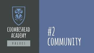 The Coombeshead Ethos: Community