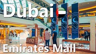 Dubai Mall of the Emirates Walking Tour 4K