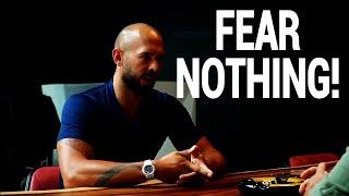 "Fear Nothing" | Andrew Tate Motivation