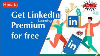 How to Get LinkedIn Learning Premium Account for free 2023 July 2023#updatednews