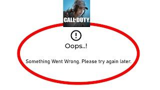 Fix Call of Duty Mobile Season 1 Oops Something Went Wrong Error in Android- Please Try Again Later