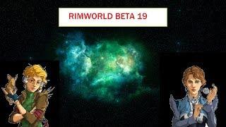 Feed the BZRK - Rimworld Beta 19 ep 1 season 2