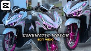 Cara Edit Vidio Cinematic Motor Terbaru | FILTER HD - Tutorial Capcut