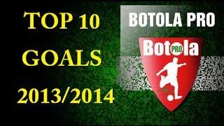 TOP 10 Goals Botola Pro 2013/2014 HD