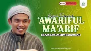 Kajian 'Awariful Ma'arif || Abuya Dr. Arrazy Hasyim, MA.Hum