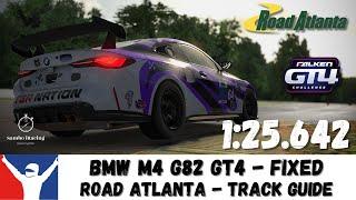 iRacing BMW M4 G82 GT4 Fixed - Road Atlanta - Track Guide - 1:25.642