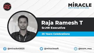 Raja Ramesh | Employee Testimonial | 25 Years of Miracle