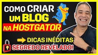 COMO FAZER UM BLOG (HOSTGATOR) - BLOG REVELADO COMO CRIAR UM BLOG HOSTGATOR 2023