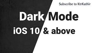 Dark mode support for iOS 10 and above | KtrKathir | Xcode 11 | Swift 5.2