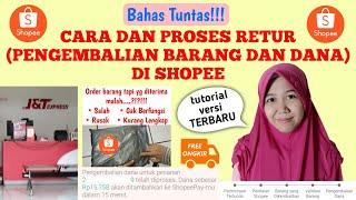 CARA TERBARU RETUR & REFUND SHOPEE PENGEMBALIAN BARANG DAN DANA DI SHOPEE FREE ONGKIR | SALAH UKURAN