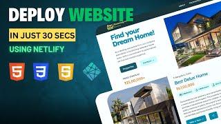 Deploy Website in Just 30 Seconds Using Netlify | HTML, CSS, JS | 2024