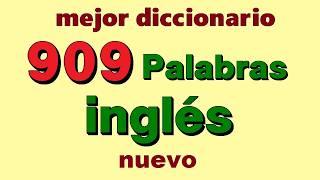  909 Palabras en ingles ¡Aprender vocabulario en ingles y español para principiantes!