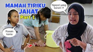 MAMAH TIRIKU JAHAT PART 1 | CHIKAKU CHANNEL