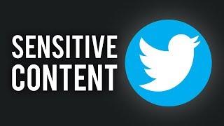 How To Turn off Sensitive Content on Twitter | Twitter Sensitive Content Settings