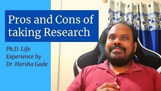 Pros and Cons of doing a Ph.D. | Insider secret no one tells you about a Ph.D.