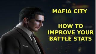 Mafia City - How to improve your battle stats