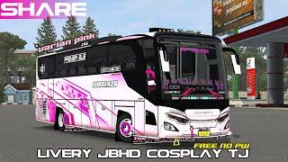 SHARE!! || LIVERY JBHD PINK COSPLAY TUNGGAL JAYA || BUSSID V3.7.1