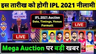 IPL 2021 Auction - BCCI Announces Date, Timings, Format for 2021 IPL Auction