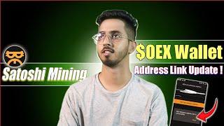 OEX wallet address Link Update ! | How to add OEX wallet address | Satoshi mining app update |