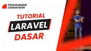 TUTORIAL LARAVEL DASAR (BAHASA INDONESIA)