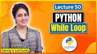 While Loop in Python | Python Tutorials for Beginners #lec50