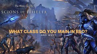 What Class Do You Main In ESO? Why?