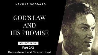 Neville Goddard - Abdullah - Gods Law and His Promise  - Part 2 - A Powerful Talk - Includes Music.