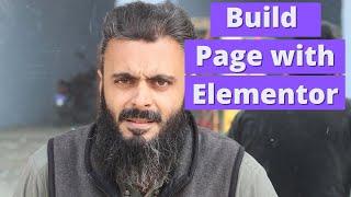 How to Build a Page with Elementor Free - Suhail Ahmad Wordpress Tutorials