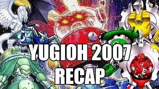 The 2007 Yugioh TCG Recap