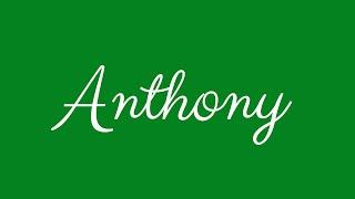 Learn how to Sign the Name Anthony Stylishly in Cursive Writing