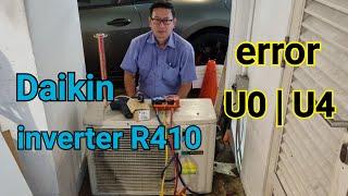 Daikin inverter single split R410 aircon blinking | error UO, U4