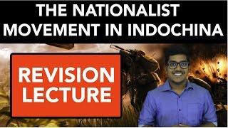 History: The Nationalist Movement in Indo-China (Revision)