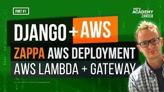 Django deploy - Zappa onto AWS Lambda + API Gateway