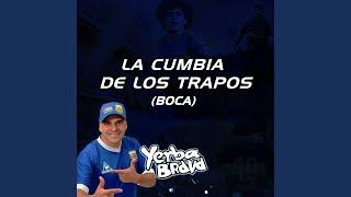 La Cumbia de los Trapos (Boca)