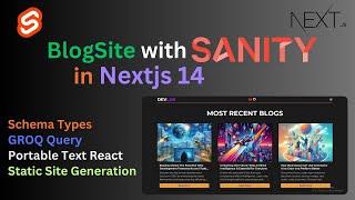 Sanity CMS tutorial - Build a blog website in Nextjs 14 with Sanity