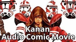 Kanan Full Audio Comic Movie [Star Wars Audio Comics]