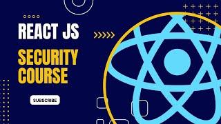 React Security: Best Practices | Secure Your React Applications Like a Pro! 