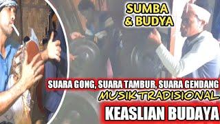 IRAMA SUARA GONG DAN SUARA TAMBUR,GENDANG SUMBA | MUSIK TRADISIONAL GONG SUMBA @RamangAllProperty