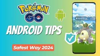 [2024] Pokemon Go Android Tips