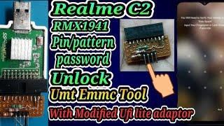 Realme c2 RMX1941 pin/pattern unlock With Umt emmc tools With my modified Ufi lite adaptor by