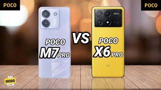 Poco M7 Pro vs Poco X6 Pro | Mr Mobo Tech