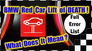 BMW Red Car lift of Death!  What Does It Mean? BMW Red or Orange Car On Lift Warning Error Message