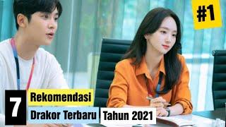 7 Rekomendasi Drakor Terbaru 2021 // Part 1