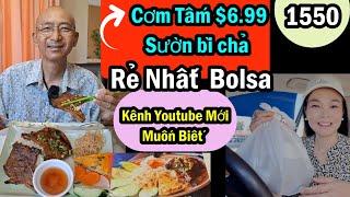 Rẻ nhất $6.99 cơm tấm sườn bì chả, kênh youtube mới Muốn Biết, #1550