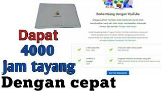 Cara dapat 4000 jam tayang dengan cepat