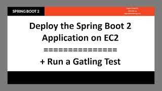 Deploy the simple Spring Boot API on EC2 and Run a quick Gatling Test against It