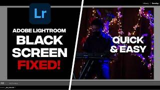 How to Fix Black Screen Problem in Adobe Lightroom | Tagalog